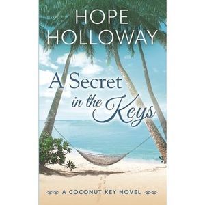 A Secret in the Keys -- Hope Holloway